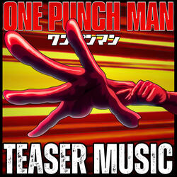 One Punch Man Teaser Theme