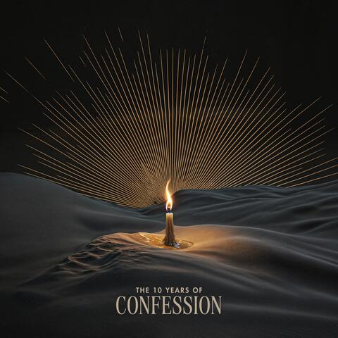 The 10 Years Of Confession