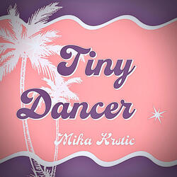 Tiny Dancer