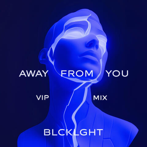 Away From You (VIP Mix)