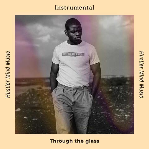 Through The Glass