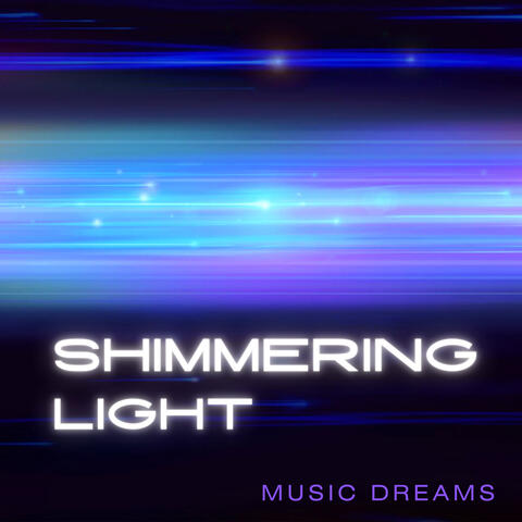 Shimmering Light