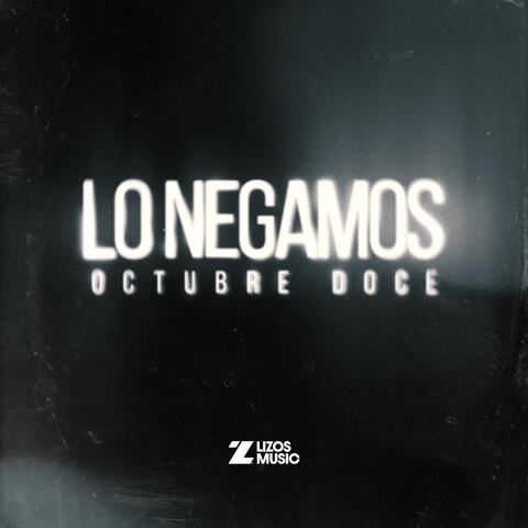 Lo Negamos
