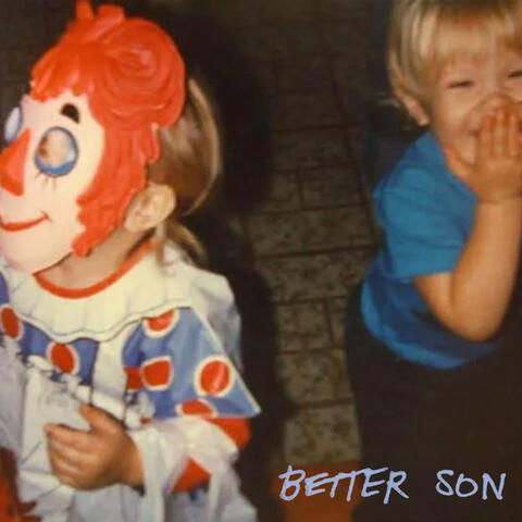 Better Son