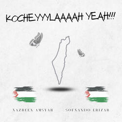 KOCHEYYYLAAAAH YEAH!!!