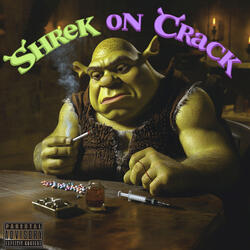 Shrek On Crack