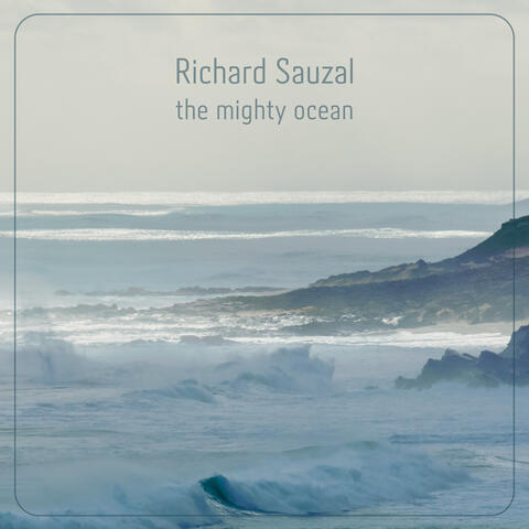 The Mighty Ocean