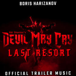 Devil May Cry - Last Resort (Official Trailer Music)