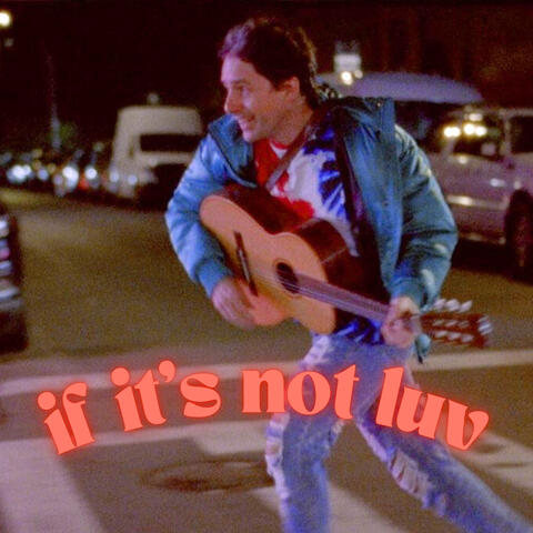 If It's Not Luv
