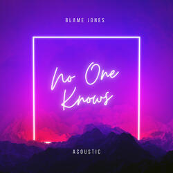 No One Knows