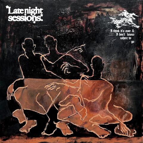 *I THINK IT'S OVER & I DON'T KNOW WHERE TO GO*