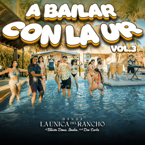 A Bailar Con La UR Vol3