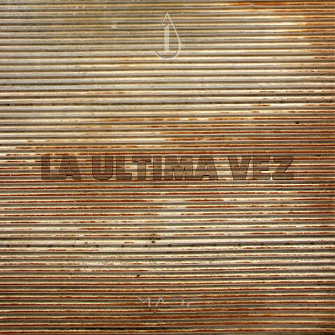 La Ultima Vez