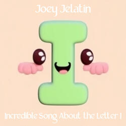 Incredible Song About the Letter I