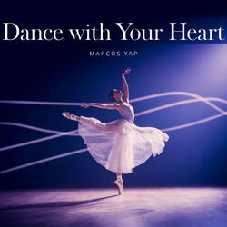 Dance With Your Heart