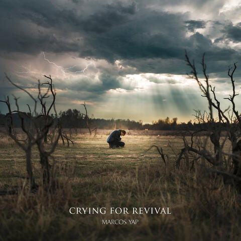 Crying for Revival