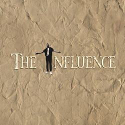 The Influence