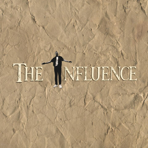 The Influence