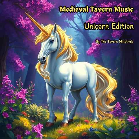 Medieval Tavern Music, Unicorn Edition