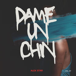 Dame un chin
