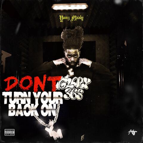 Don’t Turn Your Back On YM