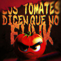 Los Tomates Dicen Que No Funk