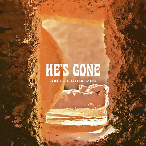 He's Gone