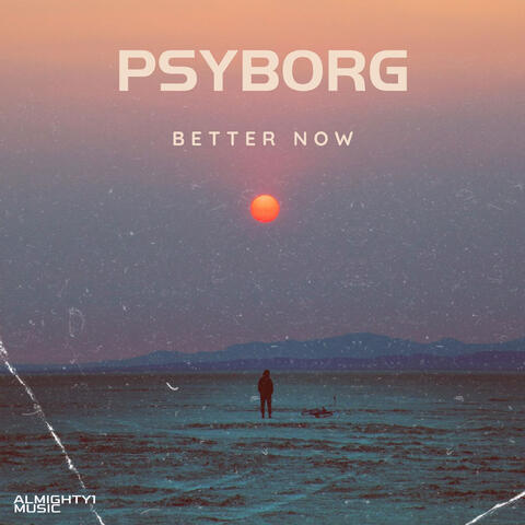 Better Now