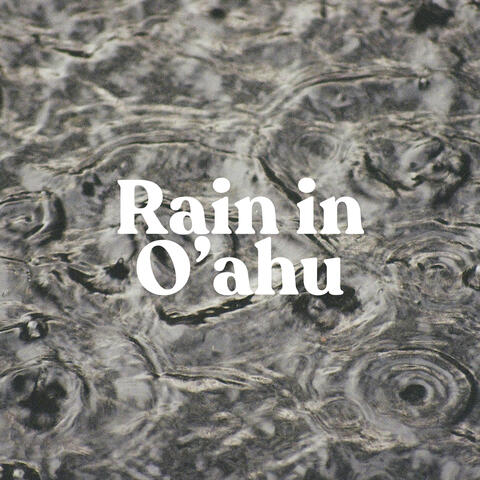 Rain in O'ahu