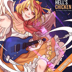 Hell's Chicken - Touhou 17 Medley: Jelly Stone / The Stone Baby and the Submerged Bovine / Seraphic Chicken