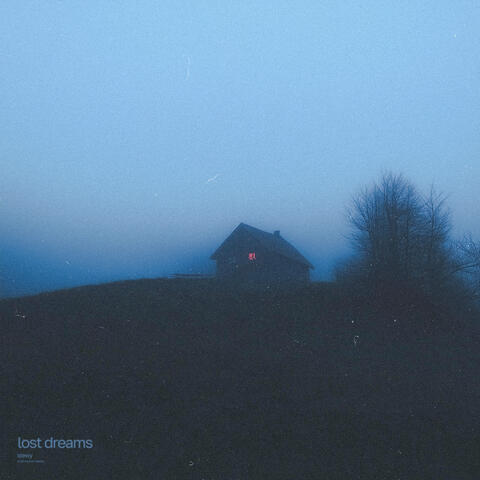 lost dreams
