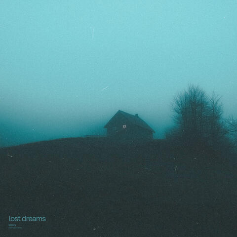 lost dreams (sped up)