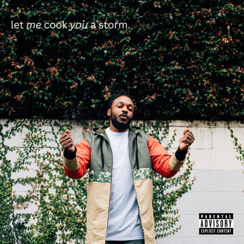 Let Me Cook You A Storm
