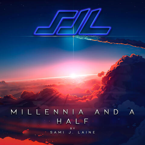 Millennia and a Half