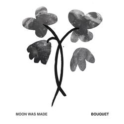 Moon Was Made