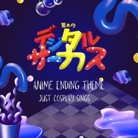 The Amazing Digital Circus Anime Ending Theme