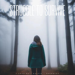 Struggle To Survive