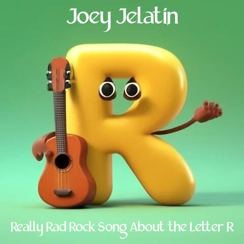 Really Rad Rock Song About the Letter R