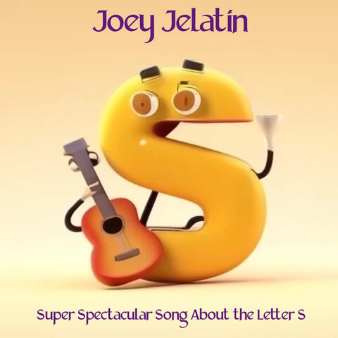 Super Spectacular Song About the Letter S