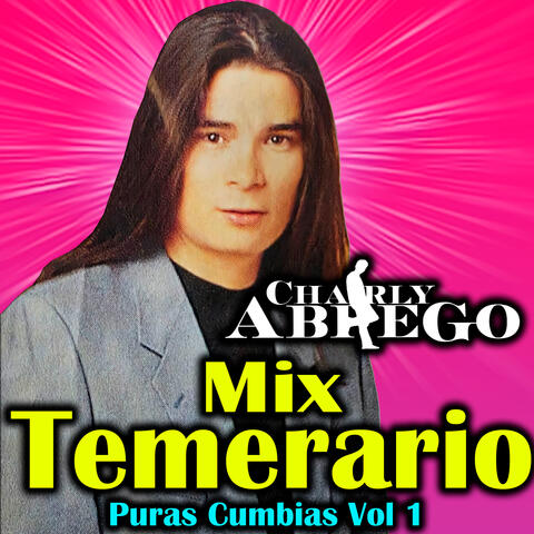 Mix Temerario Puras Cumbias, Vol. 1