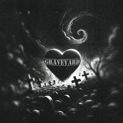 GRAVEYARD - SPED UP