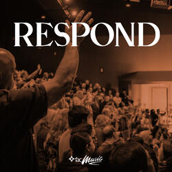 Respond
