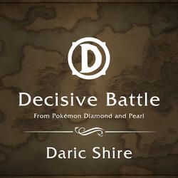 Decisive Battle (From "Pokémon Diamond and Pearl")
