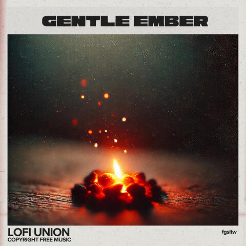 gentle ember