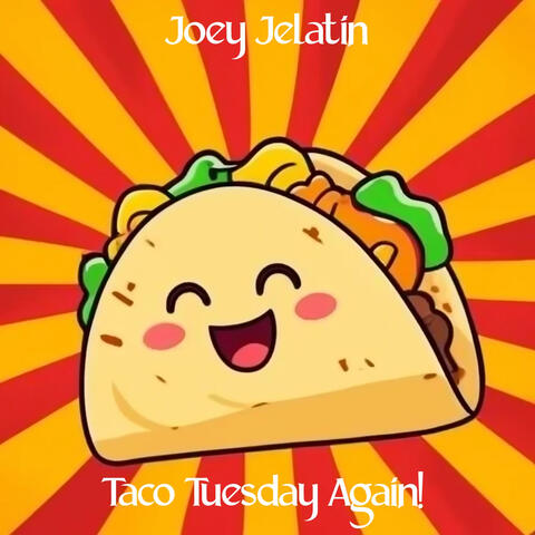 Taco Tuesday Again!