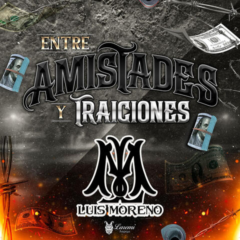 Entre Amistades y Traiciones