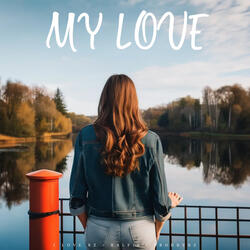 My Love