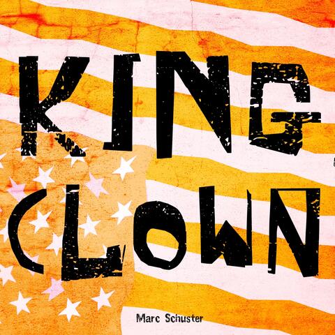 King Clown (They Went Along)