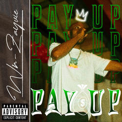 Pay Up