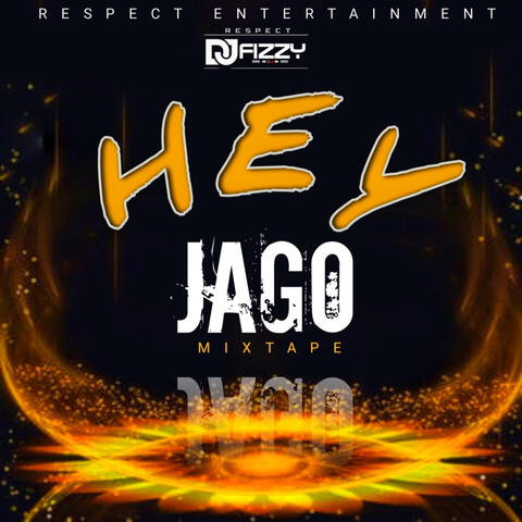 Hey Jago Mixtape